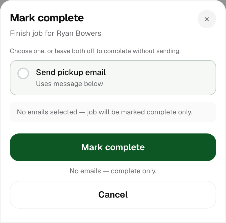 Mark complete sheet with Send pickup email selected, pickup message, and Mark complete button.